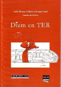 Livrenpoche : Diam en TER - André-Bernard Cédaire, Georges Grard - Livre