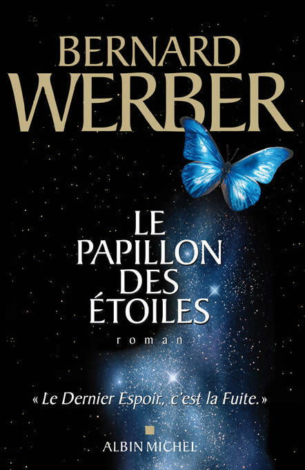 Livrenpoche : Le papillon des étoiles - Bernard Werber - Livre