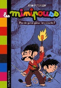 Livrenpoche : Pas de pitié pour les souris ! - John Peterson - Livre