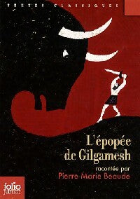 Livrenpoche : L'épopée de Gilgamesh - Pierre-Marie Beaude - Livre