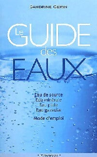Le guide des eaux - Sandrine Gérin - Livre