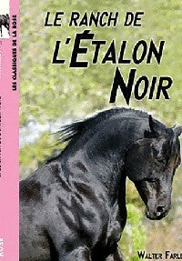 Livrenpoche : Le ranch de l'étalon noir - Walter Farley - Livre