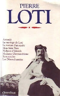 Aziyadé / Le mariage de Loti / Le roman d'un saphi / Etc... - Pierre Loti - Livre