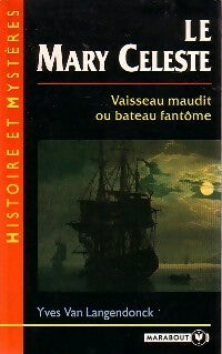 Livrenpoche : Le Mary Céleste - Yves Van Langendonck - Livre