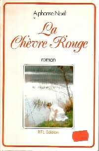 Livrenpoche : La Chèvre Rouge - Alphonse Noël - Livre