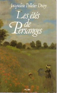 Livrenpoche : Les étés de Persanges - Jacqueline Pelletier-Doisy - Livre