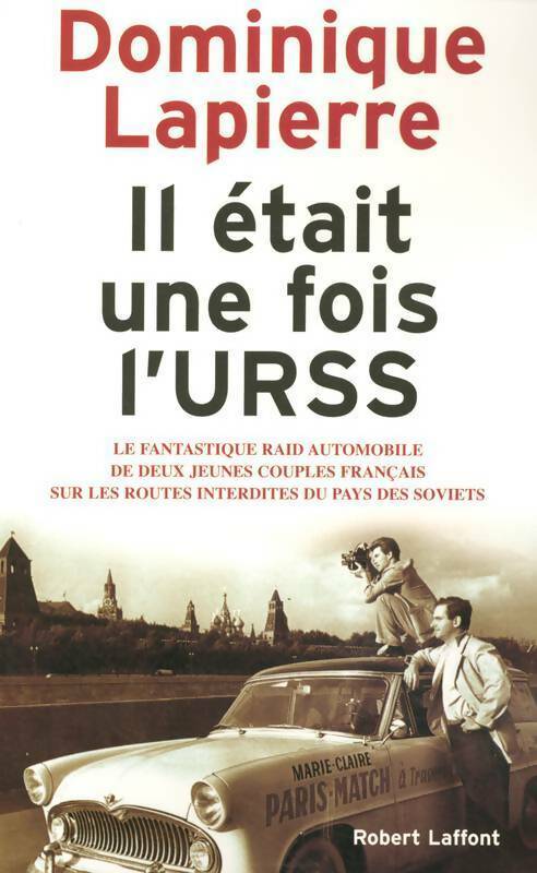 Livrenpoche : Il était une fois l'URSS - Dominique Lapierre - Livre