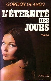 Livrenpoche : L'éternité des jours - Gordon Glasco - Livre