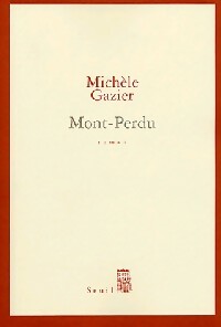 Livrenpoche : Mont-Perdu - Gisèle Gazier - Livre