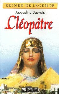 Livrenpoche : Cléopâtre - Jacqueline Dauxois - Livre