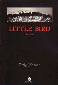 Livrenpoche : Little bird - Craig Johnson - Livre