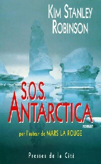 Livrenpoche : S.O.S. Antartica - Kim Stanley Robinson - Livre