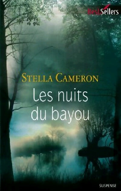 Livrenpoche : Les nuits du bayou - Stella Cameron - Livre