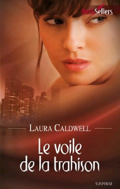 Livrenpoche : Le voile de la trahison - Laura Caldwell - Livre