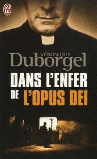 Livrenpoche : Dans l'enfer de l'Opus Dei - Véronique Duborgel - Livre