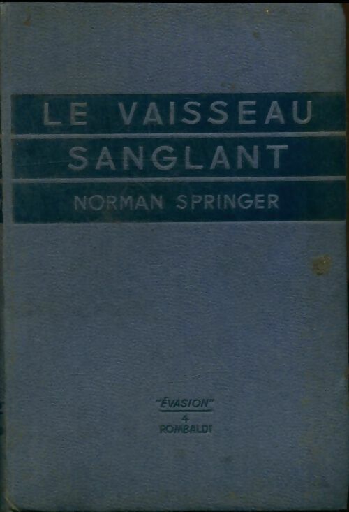 Livrenpoche : Le vaisseau sanglant - Norman Springer - Livre