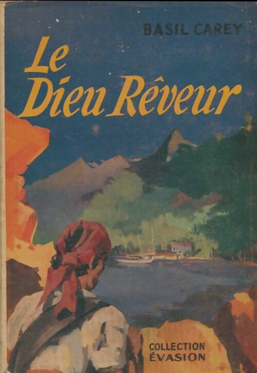 Livrenpoche : Le dieu rêveur - Basil Carey - Livre
