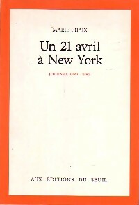 Livrenpoche : Un 21 avril à NEw York - Marie Chaix - Livre