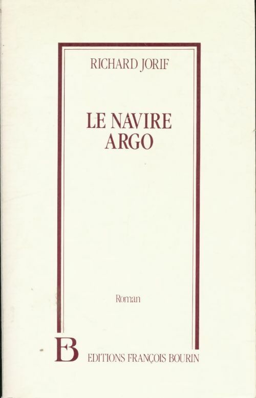 Livrenpoche : Le navire Argo - Richard Jorif - Livre