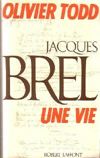 Livrenpoche : Jacques Brel, une vie - Olivier Todd - Livre