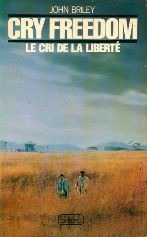 Livrenpoche : Cry freedom. Le cri de la liberté - John Briley - Livre