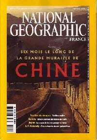 National Geographic n°40 : Six mois le long de la grande muraille de Chine - Collectif -  National Geographic France - Livre
