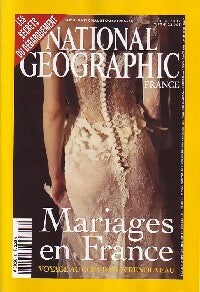 Livrenpoche : National Geographic n°33 : Mariages en France. Voyage au coeur d'un renouveau - Collectif - Livre