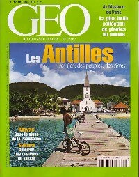 Géo n°262 : Les Antilles. Des îles, des peuples, des rêves - Collectif -  Géo - Livre