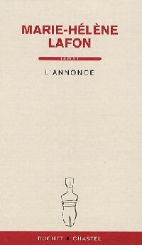 L'annonce - Marie-Hélène Lafon -  Buchet GF - Livre
