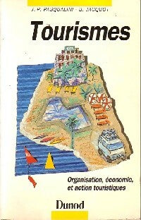 Livrenpoche : Tourismes - Bruno Jacquot, Jean-Pierre Pasqualini - Livre