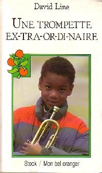 Livrenpoche : Une trompette ex-tra-or-di-nai-re - David Line - Livre