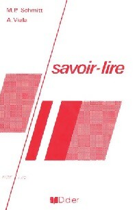 Livrenpoche : Savoir lire - A. Viala, M.P. Schmitt - Livre