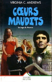 Livrenpoche : La saga de Heaven Tome III : Coeurs maudits - Virginia Cleo Andrews - Livre