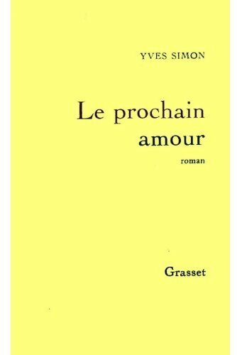 Livrenpoche : Le prochain amour - Yves Simon - Livre