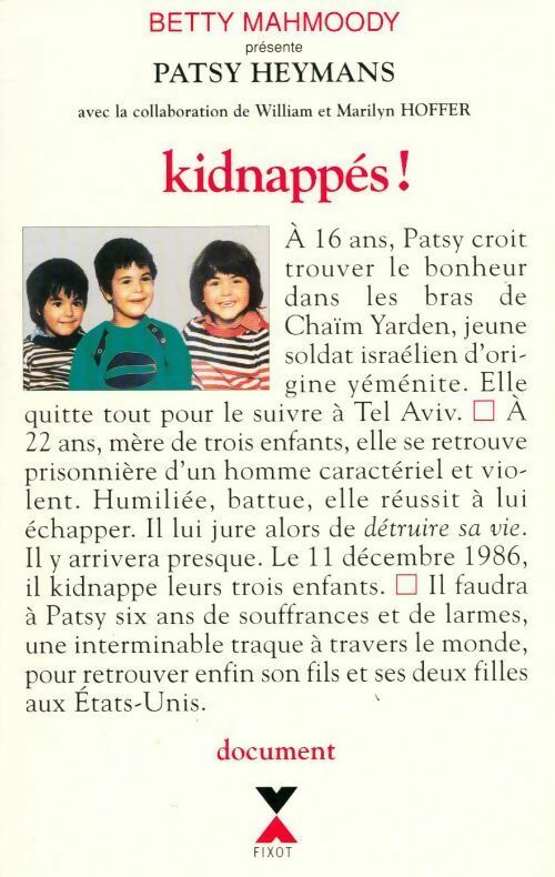 Livrenpoche : Kidnappés ! - Betty Mahmoody - Livre