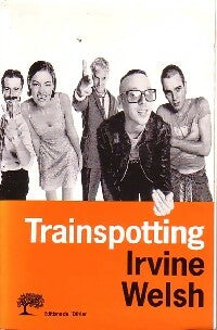 Livrenpoche : Trainspotting - Irvine Welsh - Livre