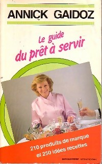 Livrenpoche : Le guide du prêt à servir - Annick Gaidoz - Livre