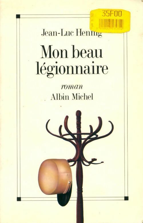Livrenpoche : Mon beau légionnaire - Jean-Luc Hennig - Livre