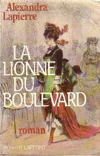 Livrenpoche : La lionne du boulevard - Alexandra Lapierre - Livre