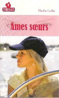 Livrenpoche : Ames soeurs - Elodie Collin - Livre