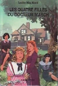 Les quatre filles du Dr March - Louisa May Alcott - Livre
