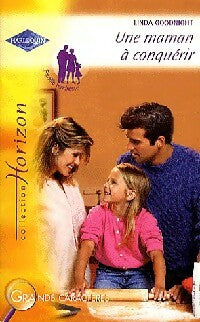 Livrenpoche : Une maman a conquérir - Linda Goodnight - Livre
