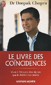 Livrenpoche : Le livre des coïncidences - Deepak Chopra - Livre