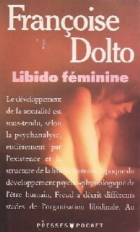 Libido féminine - Françoise Dolto -  Pocket - Livre