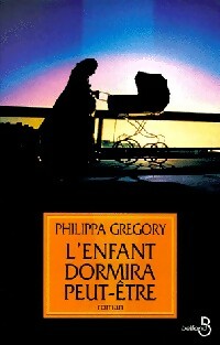 Livrenpoche : L'enfant dormira peut-être - Philippa Gregory - Livre