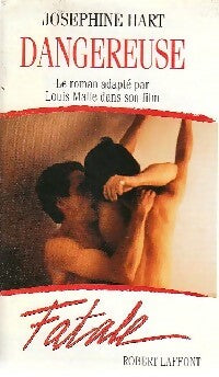 Livrenpoche : Dangereuse (Fatale) - Joséphine Hart - Livre