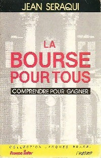 Livrenpoche : La bourse pour tous - Jean Seraqui - Livre