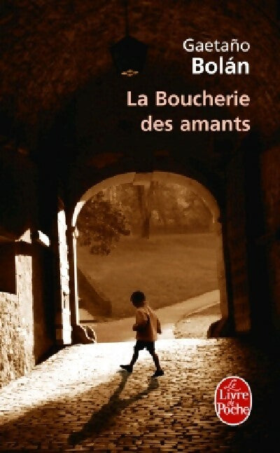 Livrenpoche : La boucherie des amants - Gaetano Bolan - Livre