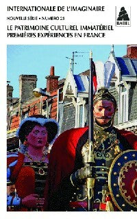 Livrenpoche : Internationale de l'imaginaire Tome XXV : Le patrimoine culturel immatériel, premières expériences en France - Collectif - Livre