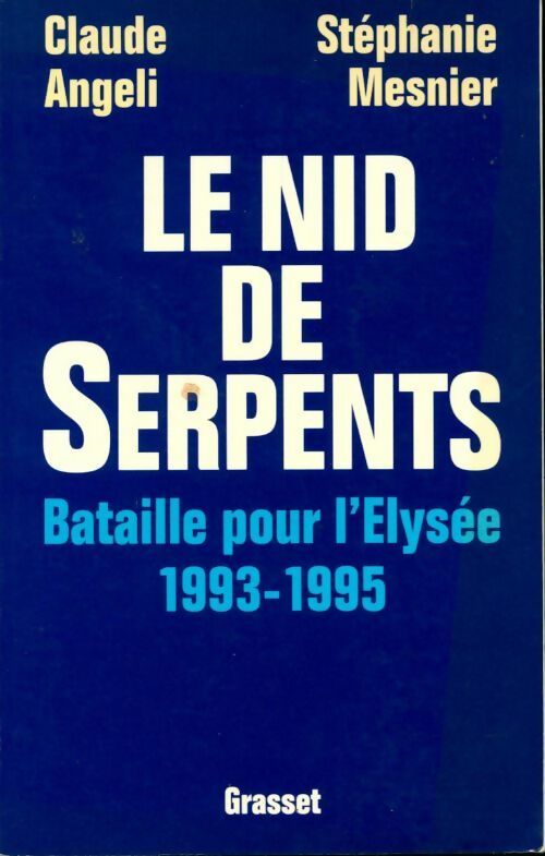 Livrenpoche : Le nid de serpents - Claude Angeli, Stéphanie Mesnier - Livre